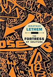 The Fortress of Solitude (Jonathan Lethem)