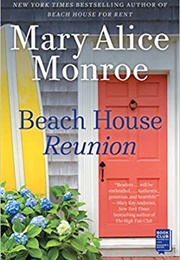Beach House Reunion (Mary Alice Monroe)