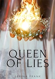 Queen of Lies (Serina Frank)