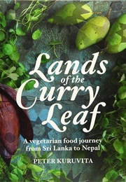 Lands of the Curry Leaf (Peter Kuruvita)