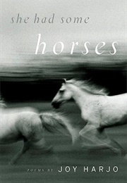 She Had Some Horses (Joy Harjo)