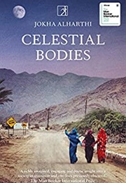 Celestial Bodies (Jokha Al-Harthi - Oman)