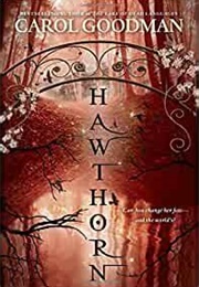 Hawthorn (Carol Goodman)