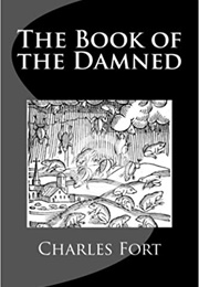 The Book of the Damned (Charles Hoy Fort)
