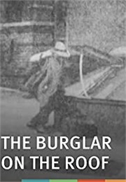 The Burglar on the Roof (1898)