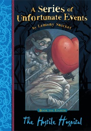 The Hostile Hospital (Lemony Snicket)