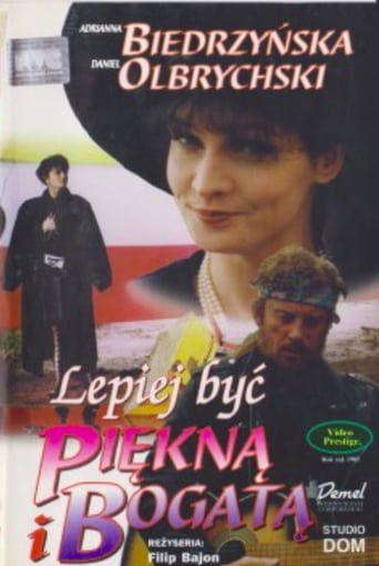 Lepiej Być Piękną I Bogatą (1993)