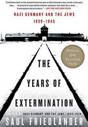 The Years of Extremination (Saul Friedländer)