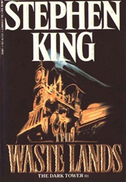 The Dark Tower III: The Waste Lands (Stephen King)