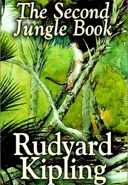 The Second Jungle Book (Rudyard Kipling)