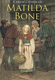 Matilda Bone (Karen Cushman)