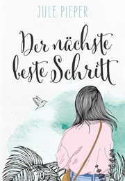 Der Nächste Beste Schritt (Jule Pieper)