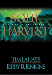 Soul Harvest (Tim Lahaye &amp; Jerry B. Jenkins)