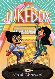 Jukebox (Nidhi Chanani)