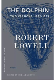 The Dolphin (Robert Lowell)