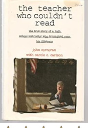 The Teacher Who Couldn't Read (John Corcoran)