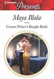 Crown Prince's Bought Bride (Maya Blake)