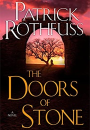 The Doors of Stone (Patrick Rothfuss)
