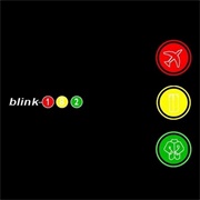 Take off Your Pants and Jacket (Blink-182, 2001)