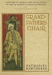 Grandfather&#39;s Chair (Hawthorne, Nathaniel)
