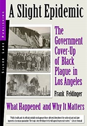 A Slight Epidemic (Frank Feldinger)