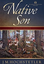 Native Son (The American Patriot Series, #2) (J. M. Hotchstetler)