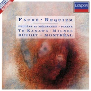 Gabriel Faure - Requiem; Pelléas Et Mélisande; Pavane