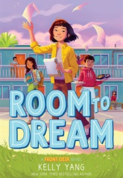 Room to Dream (Kelly Yang)