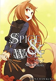 Spice and Wolf Vol. 7 (Isuna Hasekura)