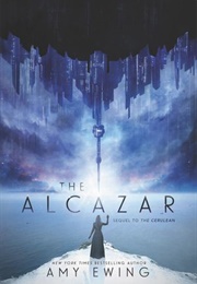 The Alcazar (Amy Ewing)