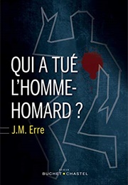 Qui a Tué L'homme-Homard ? (J. M. Erre)