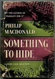 Something to Hide (Philip MacDonald)