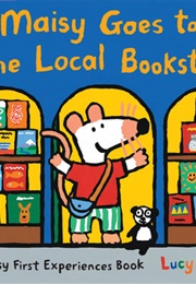 Maisy Goes to the Local Bookstore (Lucy Cousins)