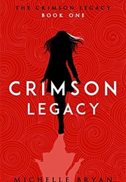 Crimson Legacy (Michelle Bryan)