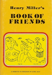 Henry Miller's Book of Friends (Henry Miller)