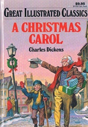 Great Illustrated Classics: A Christmas Carol (Charles Dickens)