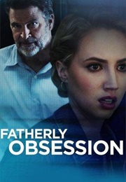 Fatherly Obsession Aka the Lanlord (2017)