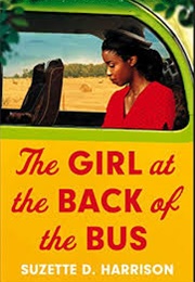 The Girl at the Back of the Bus (Suzette D. Harrison)