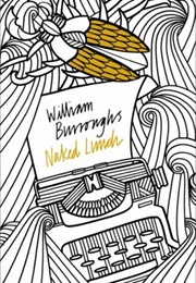 Naked Lunch (William S Burroughs)