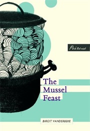 The Mussel Feast (Birgit Vanderbeke)