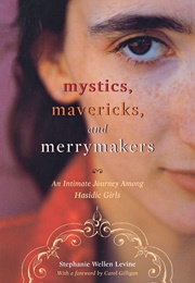 Mystics, Mavericks, and Merrymakers (Stephanie Wellen Levine)
