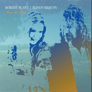 Raise the Roof - Robert Plant &amp; Alison Krauss