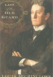 Last of the Old Guard (Louis Auchincloss)