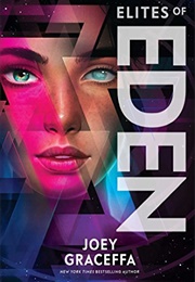 Elites of Eden (Joey Graceffa)