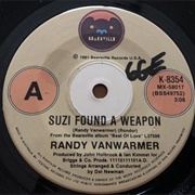Suzi Found a Weapon - Randy Vanwarmer