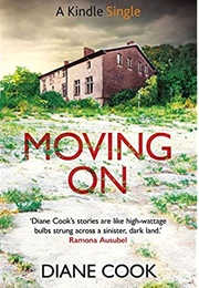 Moving on (Diane Cook)