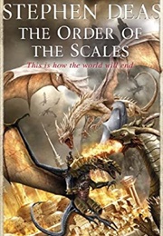 The Order of the Scales (Stephen Deas)