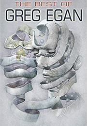 The Best of Greg Egan (Greg Egan)