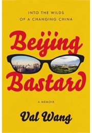 Beijing Bastard (Val Wang)