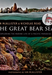 The Great Bear Sea (Ian McAllister)